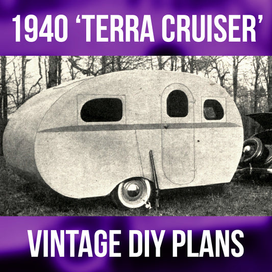 Vintage DIY Camper Plans – 14-Foot 'Terra Cruiser' Travel Trailer