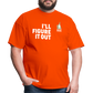 Classic T-Shirt - I'll Figure It Out - orange