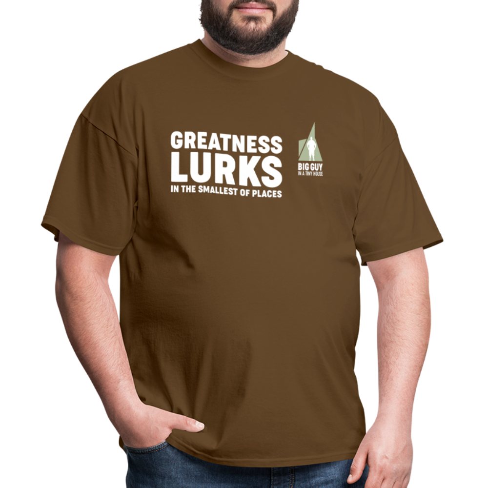 Greatness Lurks - Classic T-Shirt - brown