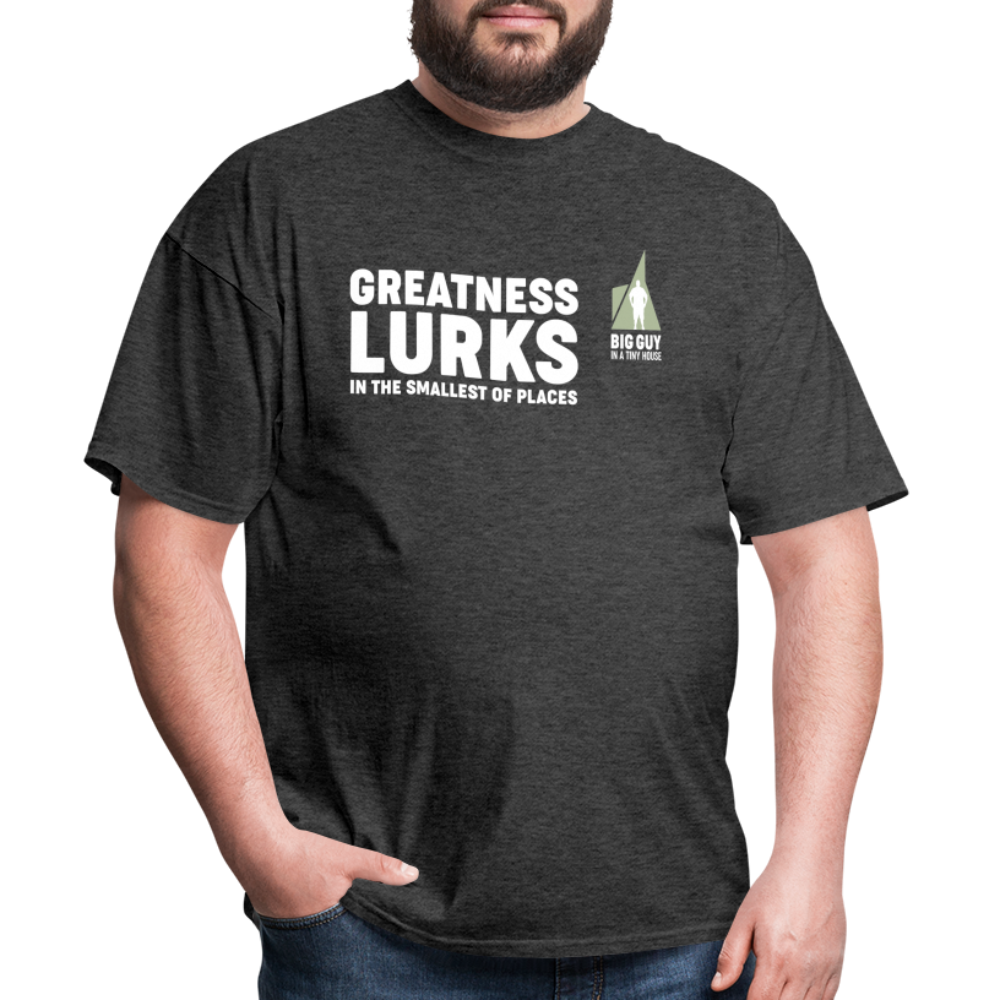 Greatness Lurks - Classic T-Shirt - heather black