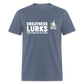 Greatness Lurks - Classic T-Shirt - denim