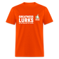 Greatness Lurks - Classic T-Shirt - orange